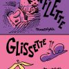 Ronflette / Glis­sette