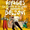 Voyages en Égypte et en Nubie de Giam­bat­tista Belzoni, deuxième voyage