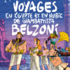 Voyages en Égypte et en Nubie de Giam­­bat­­tista Belzoni, troi­sième voyage