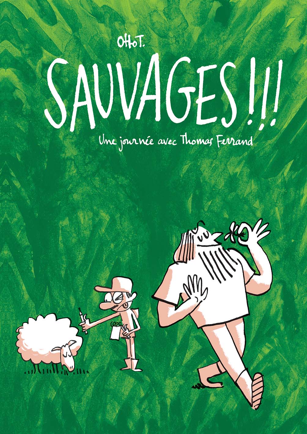 Sauvages !!! d'Otto T.