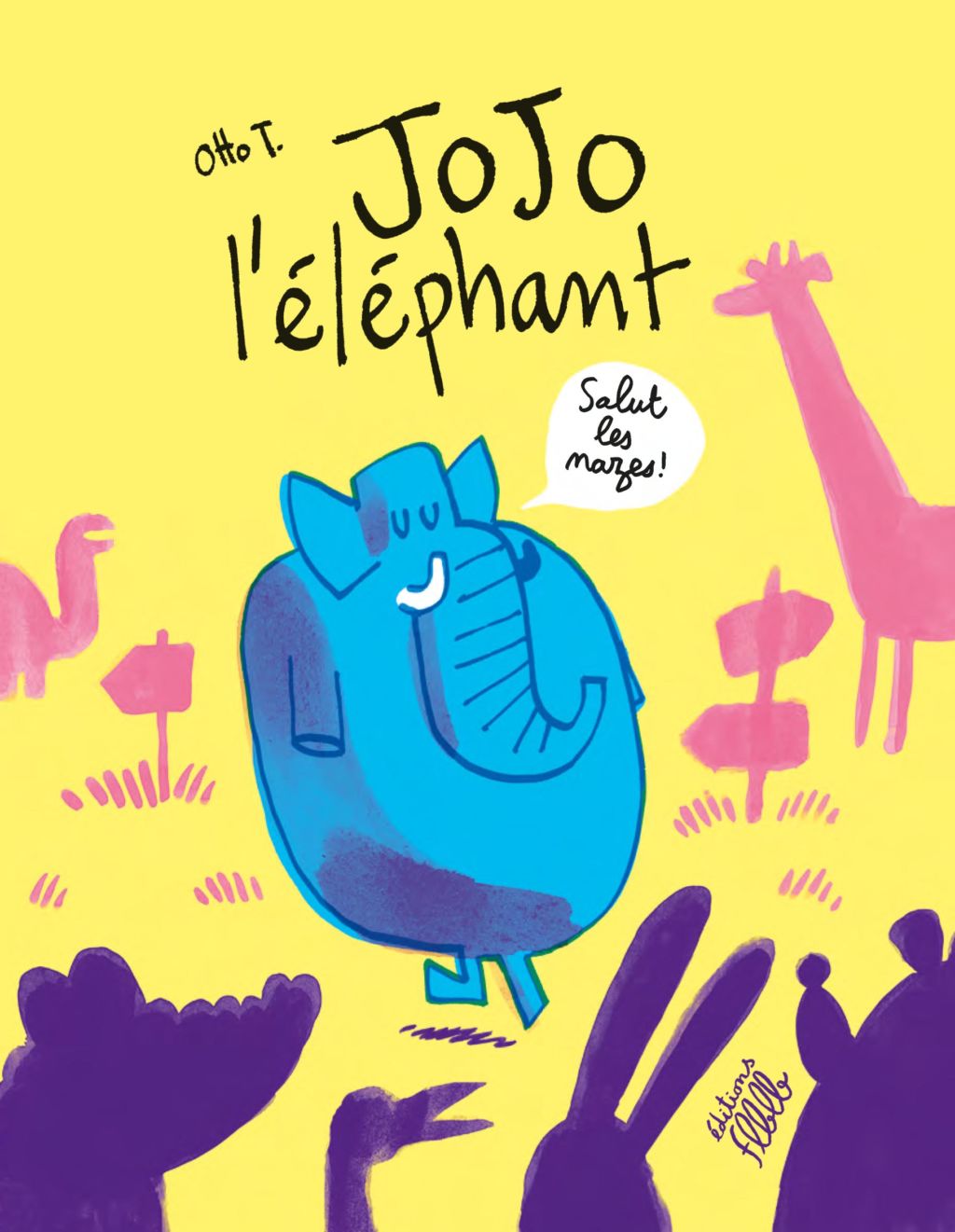 Jojo l'éléphant, d'Otto T.