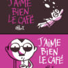 J’aime bien le café