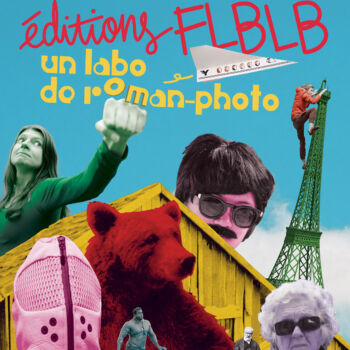 Bien­tôt une expo­si­tion à la Cité de la BD : éditions FLBLB, un labo de roman-photo !